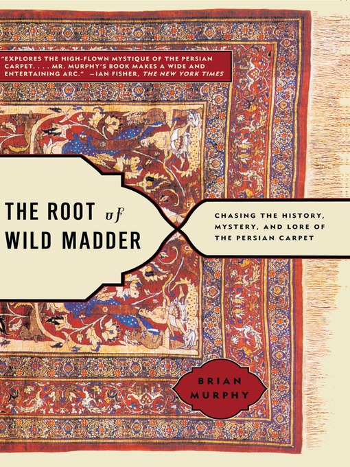 Title details for The Root of Wild Madder by Brian Murphy - Wait list